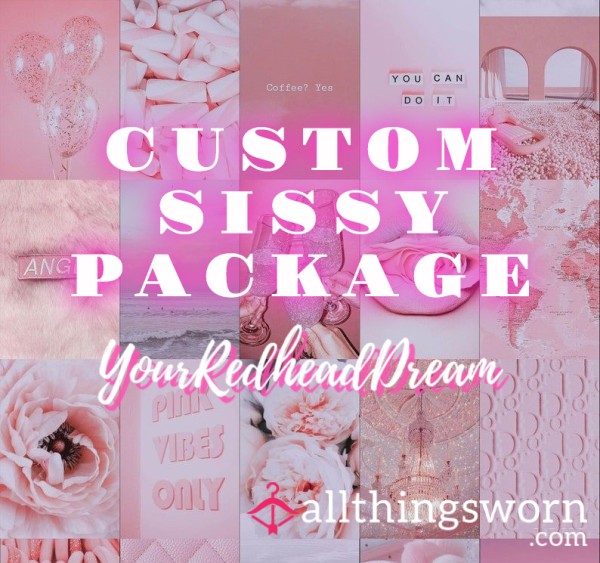 Custom Sissy/Cross-Dressing Package