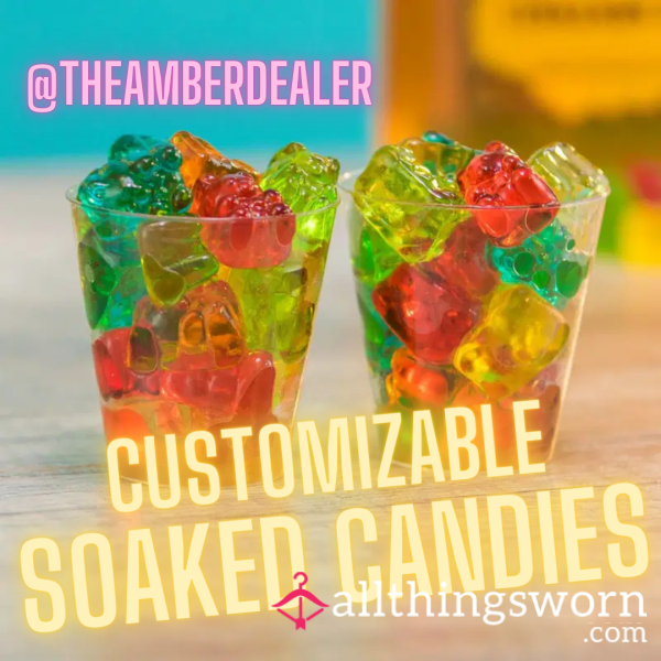 Custom Soaked Candies