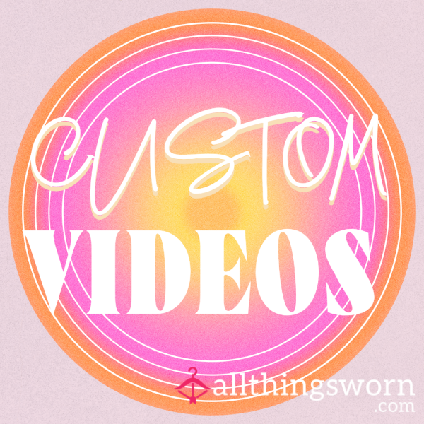 CUSTOM VIDEO