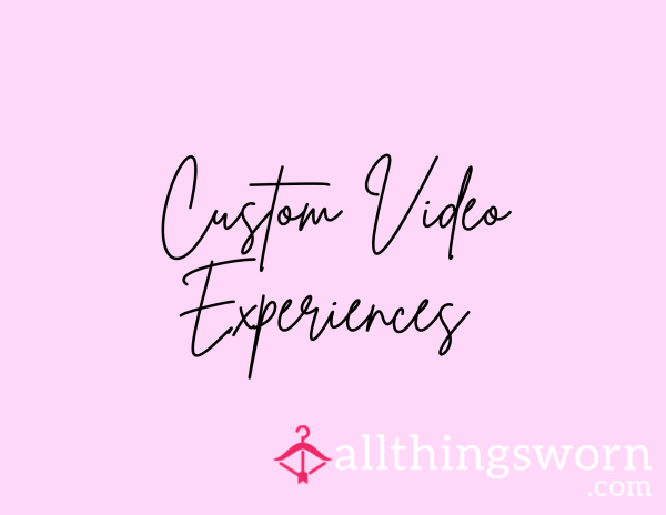 🎥 Custom Video Experiences 💋✨