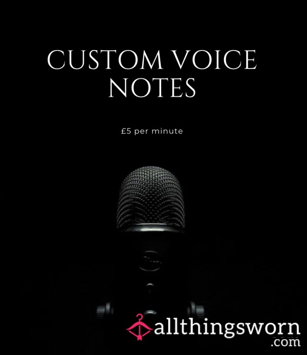 Custom Voice Notes