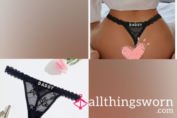 Customized Thong- I Wanna Wear Your Name