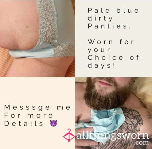 Cute Dirty Pale Blue Panties Worn Just For You X