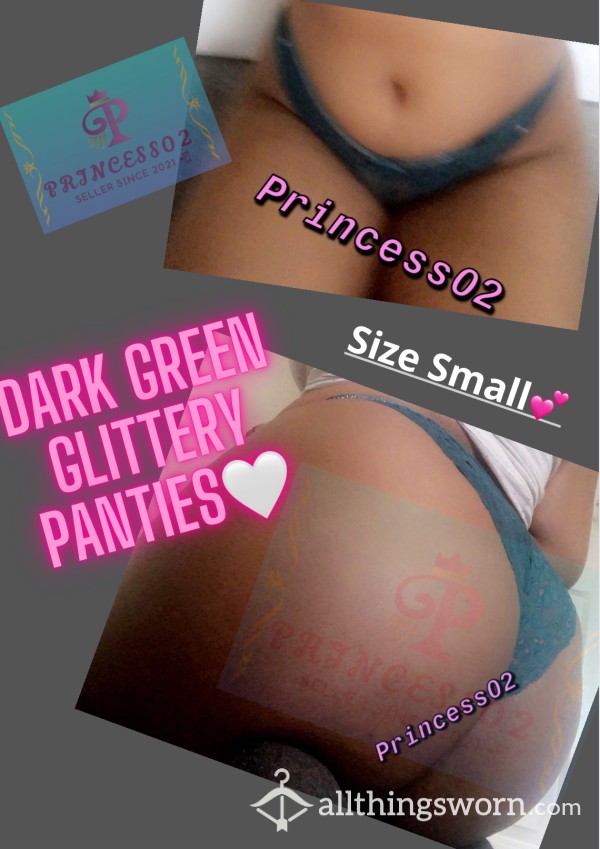 Dark Green Glittery Panties💚