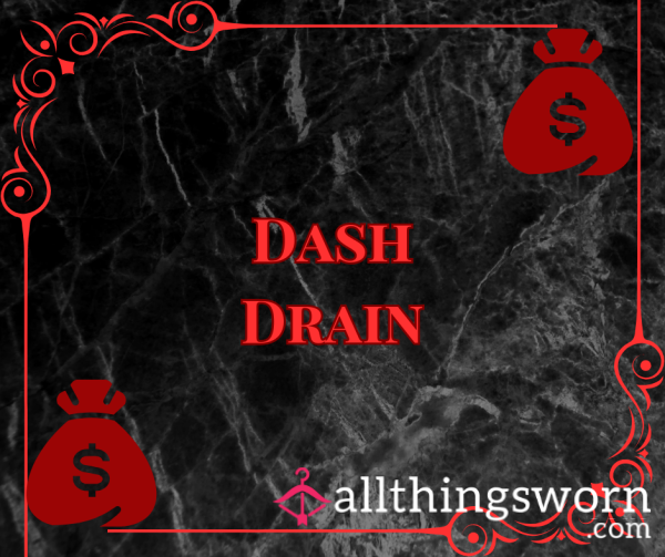 Dash Drain