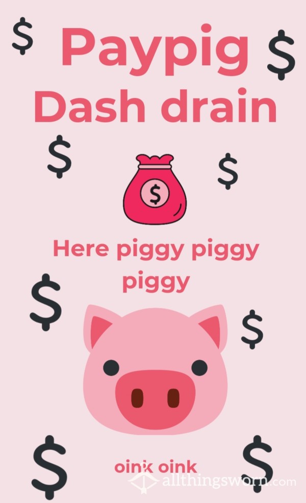 Dash Drain