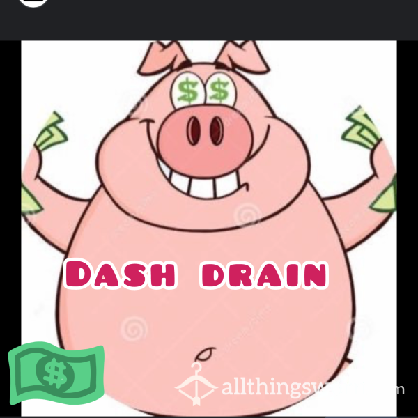 Dash Drain