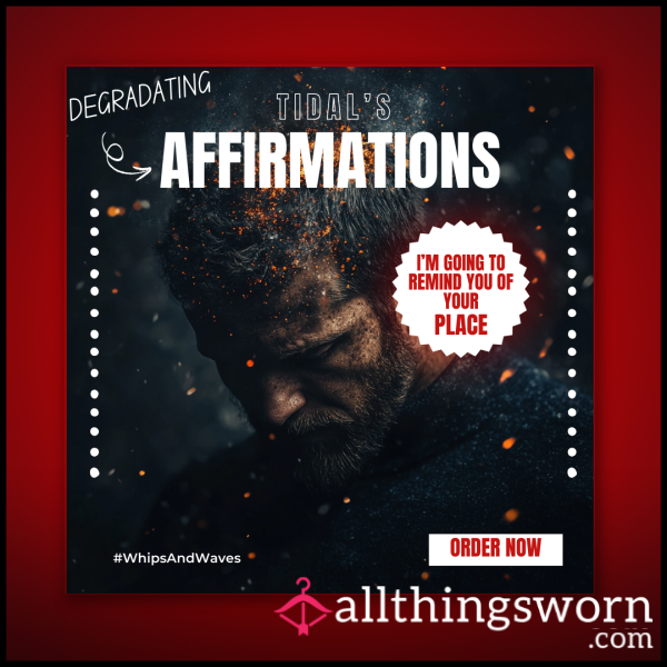 Degrading Affirmations