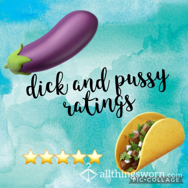 D*ck & Pu**y Ratings