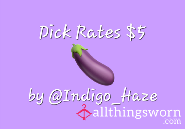 D*ck Rates By Indigo_Haze