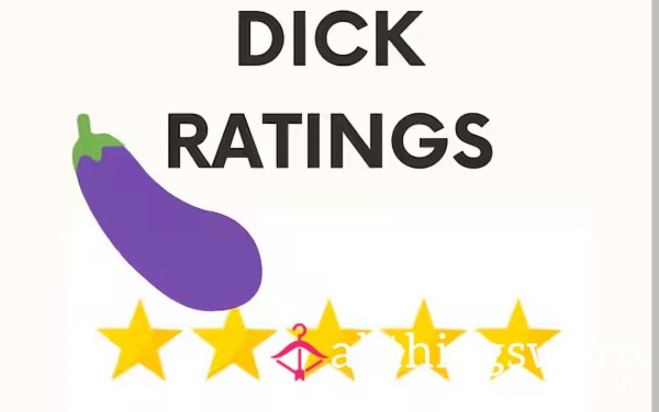 D*ck Rating : Honest, Praise Or SPH