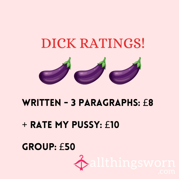 D*ck Rating - Written, Dual (rate My Pu**y!) Or Group