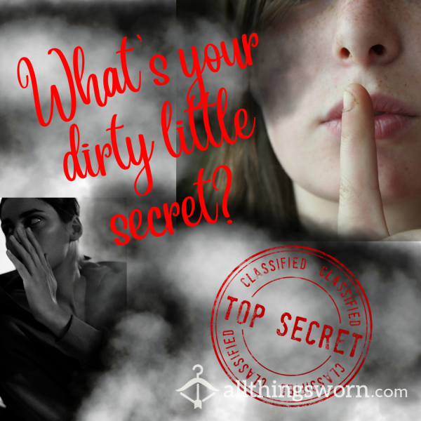 Dirty Little Secrets