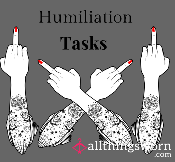 Humiliation Tasks