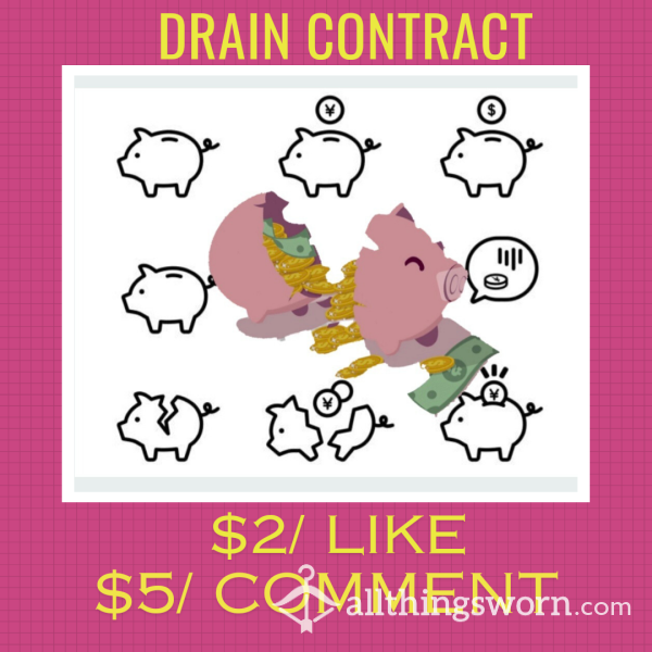 ♡Big Drain Contract♡