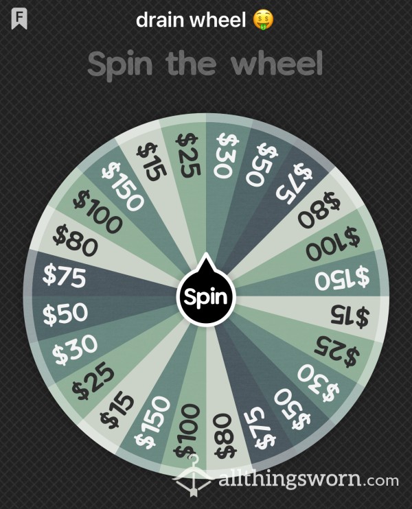 Findom Drain Wheel 🤑♥︎