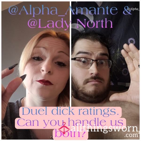 Duel D*ck Rating W/ @Alpha_Amante