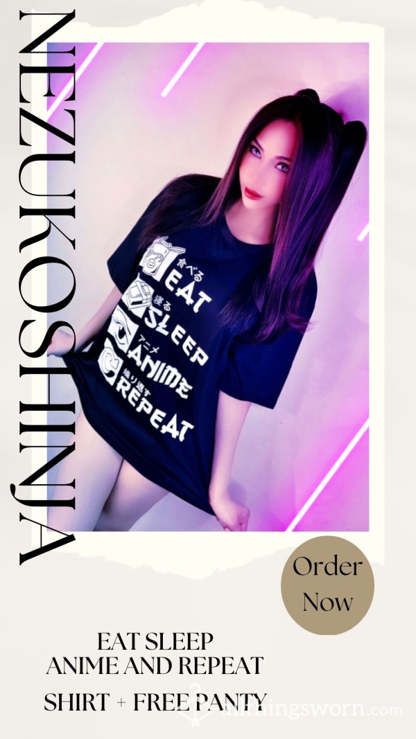 Eat Sleep Repeat Anime Shirt XL + Free Panty