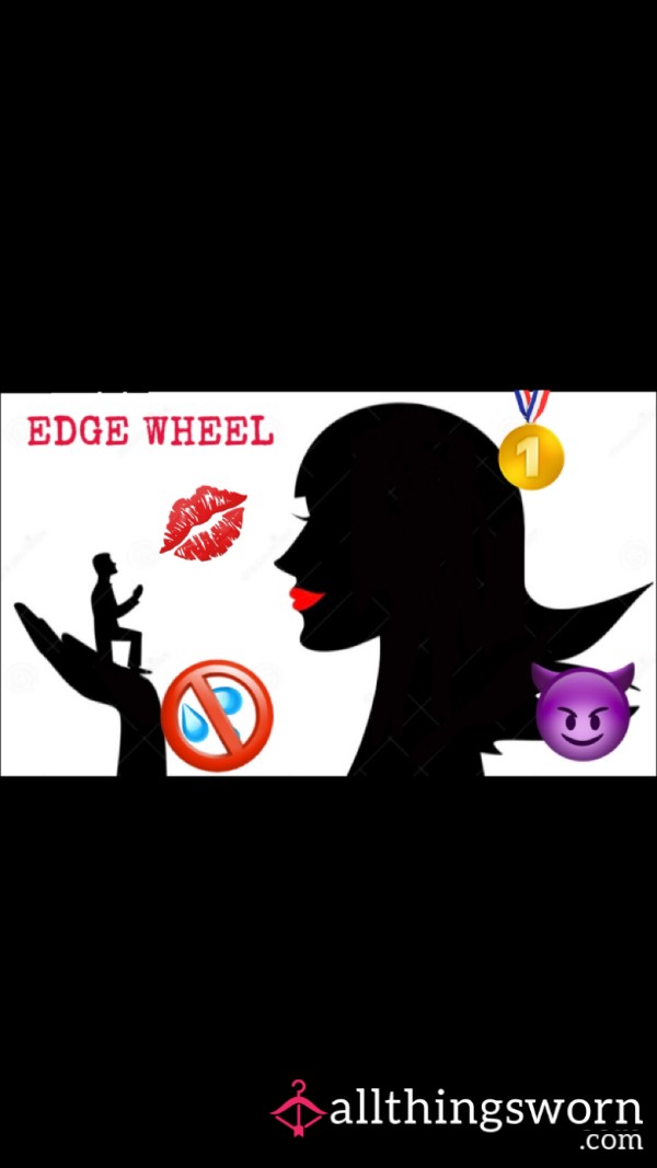 Edge Wheel Spin 😈 Let’s See How Long You Can Be Denied For. Come Play W Me 😈🤣😈