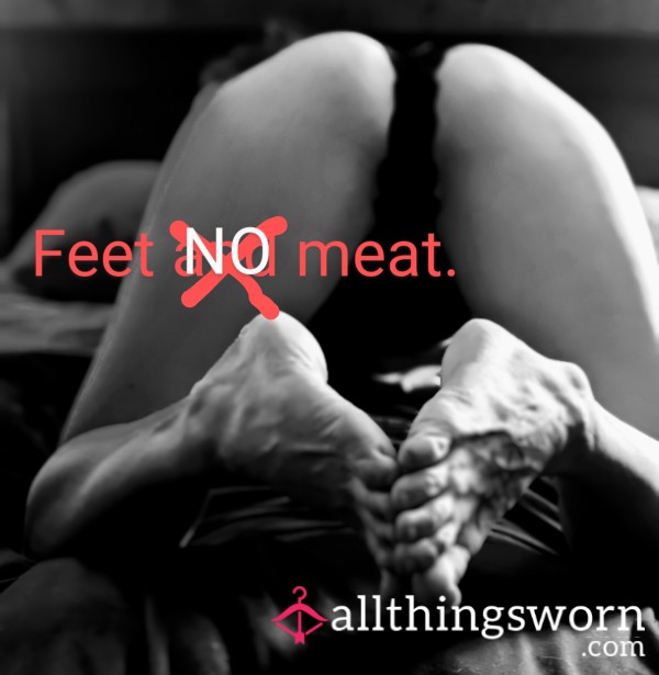 Feet No Meat!