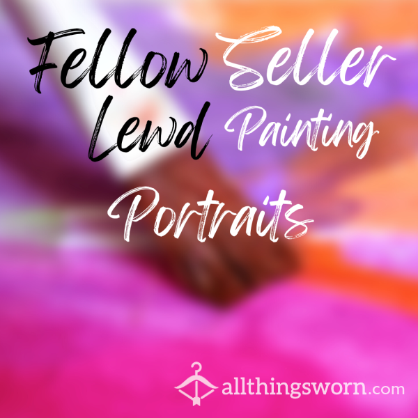 Let Me Paint You 💖 Gift A Seller A Painting Of Themselves 💖