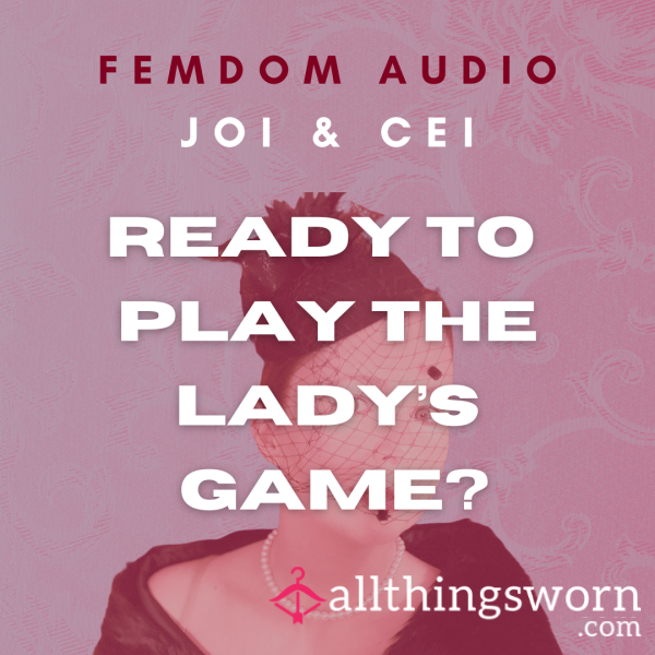 FemDom Audio: The Lady's Game: A Seductive JOI Countdown