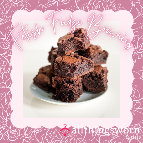 Fetish Fudge Brownies