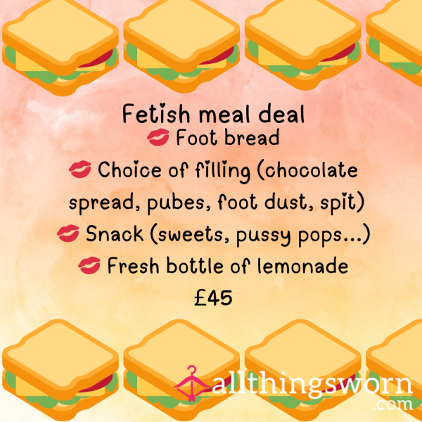 Fetish Meal Deal 🥪🍬🍋