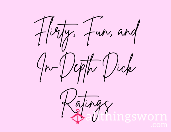 🍆 In-Depth D*ck Ratings ✍️✨