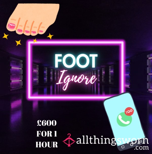 Foot Ignore Call