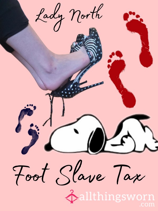 FootBoy/FootSlave/FootStool Tax