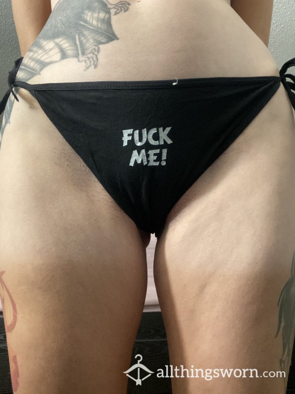 F**k Me Panties