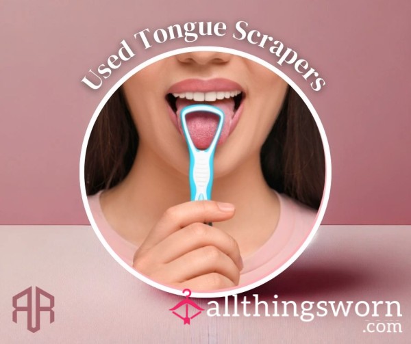 Used Tongue Scrapers