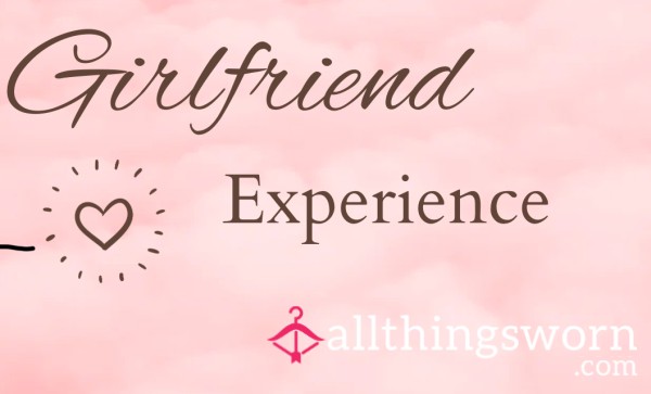 Girlfriend Experience 🫶🏻💓