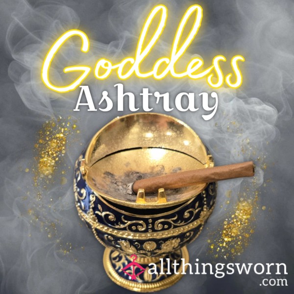 Goddess Ashtray Remains