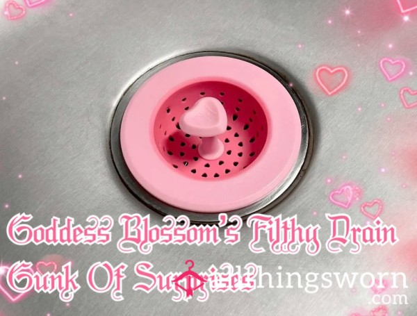 Goddess Blossom’s Shower Drain Gunk Of Surprises