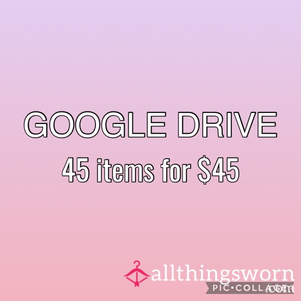 GOOGLE DRIVE 45items