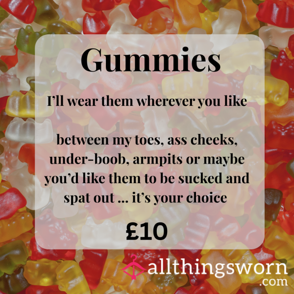 Gummies