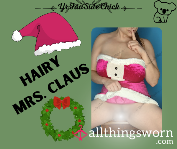 Hairy Mrs. Claus (10 Photos)