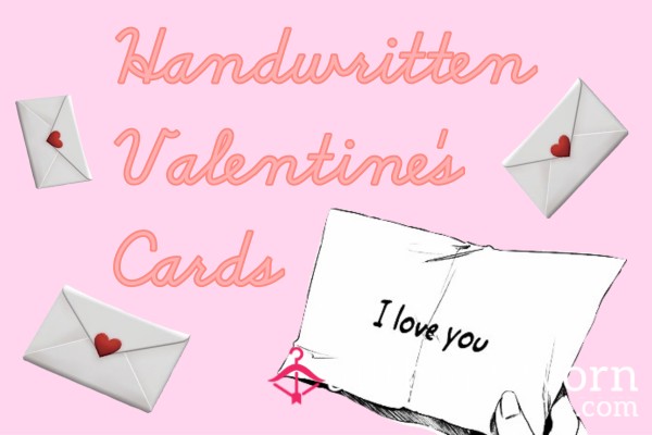 Handwritten Valentine’s Card!