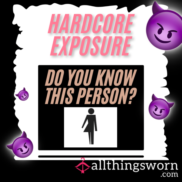 ✿ HARDCORE EXPOSURE POST