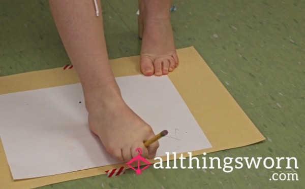 Have A Video Of My Foot Writing Your Name On A Piece Of Paper