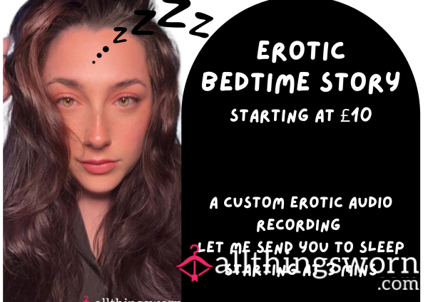 Custom Erotic Bedtime Story Audio