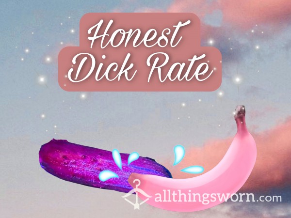 💕 Honest D*ck Rate 💕