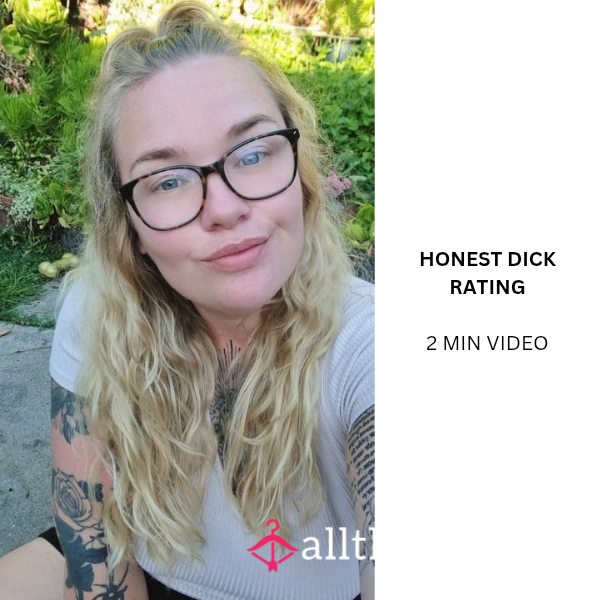 🍆🎬 Honest D*ck Rating (2 Min Video)