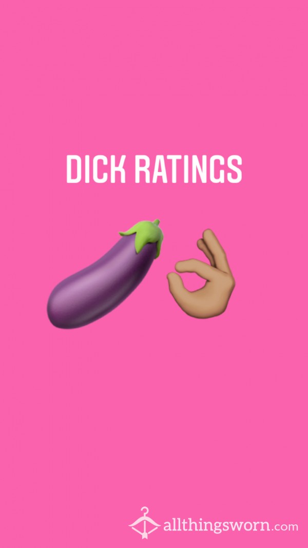 Honest D*ck Ratings! 🍆👍🏽👎🏽