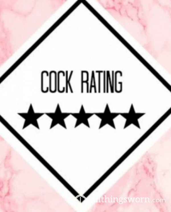 How Do You Want Me To Rate Your C*ck?