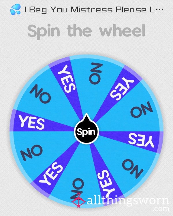 💦I Beg You Mistress Please Let Me C*m 💦 Spin The Wheel