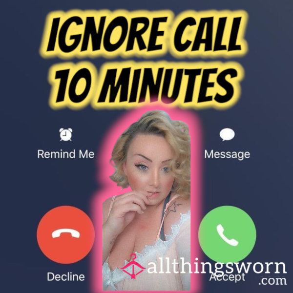 Ignore Call 10 Minutes