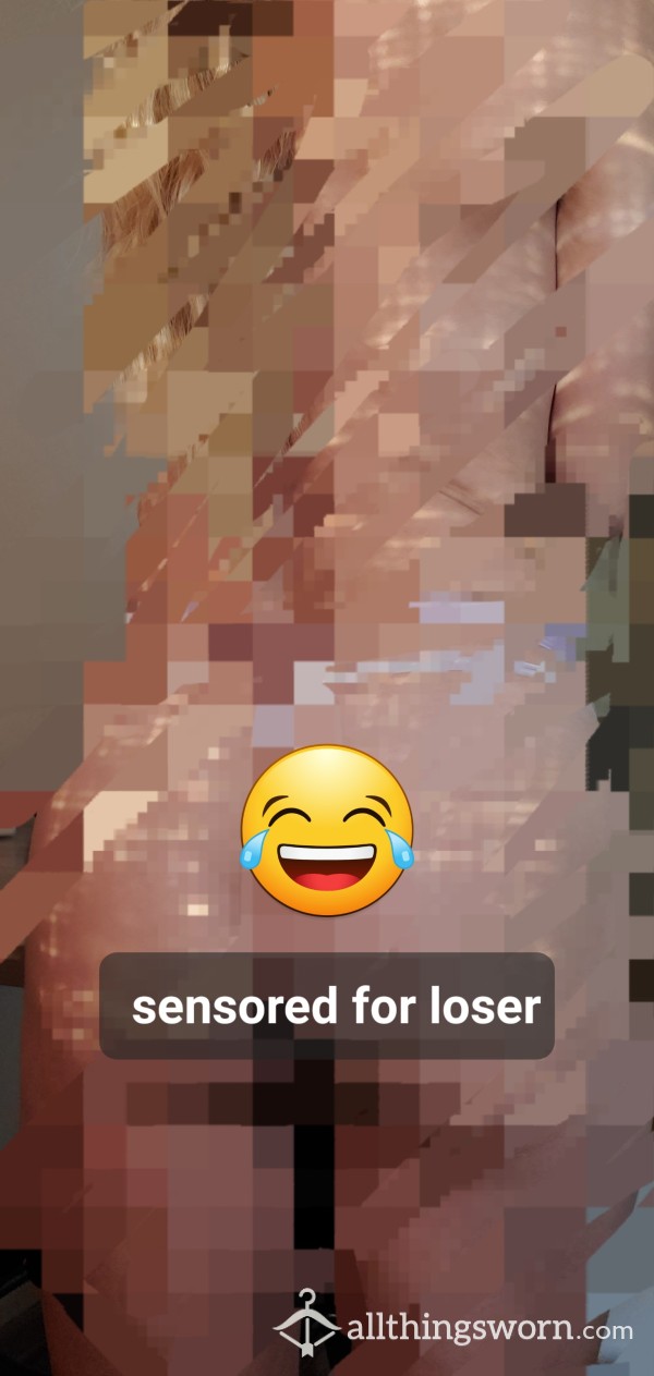 S**y Pictures Censored For Unworthy Looser With Notes Of What Is There